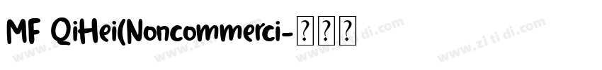 MF QiHei(Noncommerci字体转换